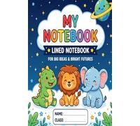 My Notebook: Lined Notebook for Kids: Cute Animal Primary Composition Journal for School and Home