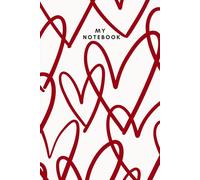 My Notebook Red Heart Design: Lined Notebook With Drawing Pages, Aesthetic Journal For Writing, Sketching, School And Everyday Use
