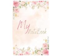 My NoteBook | Ruled | 140 Page | 6×9 in | NoteBook For Personal Use: My Personal Space | Personal NoteBook | Note Book | Journal | Diary