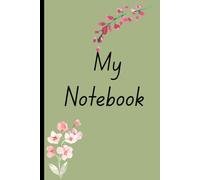 My Notebook: Simple Lined Journal for Notes, Ideas, and Everyday Writing