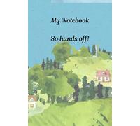 My Notebook so hands off!