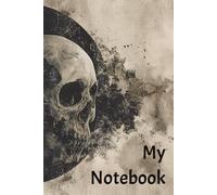 My Notebook: Spooky Skull Note Book | 500 Page College Ruled Journal | 6 × 9 inch format | Ideal for Horror or Gothic Stationery Lovers or as a Halloween Gift