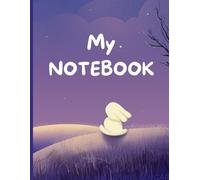 My notebook: write good things journal book for daily life for remember good things