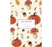 My notes: A cozy space to fall in love with yourself • Autumn themed blank notebook • 50 pages • 6x9"