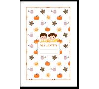 My Notes: Cute Autumn Notebook for Journaling, Daily Writing, Note-Taking and Personal Reflections