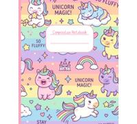 My Notes: Kawaii Unicorn Primary Composition Notebook with Picture Space, 7.5 x 9.25 Inches, 200 Pages, Primary Ruled with Dotted Midline for Preschool, Kindergarten, Grade 1 & Grade 2
