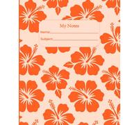 My Notes: Peach Hawaiian Hibiscus College Ruled Composition Notebook, 7.5 x 9.25 Inches ,200 Pages for Middle School, High School and College Students