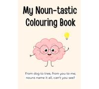 My Noun-tastic Colouring Book