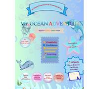 My Ocean Adventure: A Fun Ocean Animal Coloring Book for Kids Ages 4-8 with Interactive Questions, Positive Affirmations and Bonus Activities