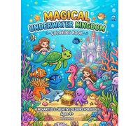 My Ocean Adventure Colouring Book: Magical Underwater Kingdom - A Children's Colouring Journey Through Mermaids, Sea Creatures & Sunken Treasures (For Children 4+)
