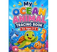 My Ocean Animal Tracing Book: Fun Letter, Word, and Coloring Practice for Kids Ages 3-5