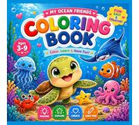 My Ocean Friends Coloring Book: Cute and engaging sea animals children love