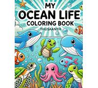 My Ocean Life Coloring Book: Fun Sea Creatures for Kids Ages 3-7