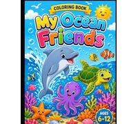 My Ocean of Friends: Dive into the World of Ocean Animals!