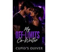 My Off-Limits Co-Writer: A Forced Proximity Rockstar Romance (My Rockstar Romance: Steamy Band-on-Tour Standalones with Scandal, Secrets, and Second Chances)