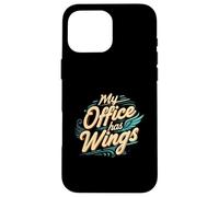 My Office Has Wings Remote Work Travel Freedom Carcasa para iPhone 16 Pro MAX