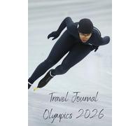 My Olympics Travel Journal Winter 2026: Long Track Speed Skating Souvenir Cover