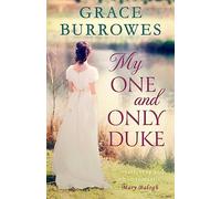 My One and Only Duke: includes a bonus novella (Rogues to Riches)