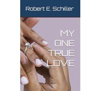 MY ONE TRUE LOVE