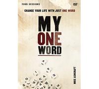 My One Word Video Study: Change Your Life with Just One Word [DVD]