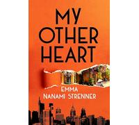 My Other Heart: 'A magical read that’ll break your heart then put it back together again’ Stylist