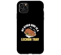 My Other Ride Is A Lechon Tray Cocina Filipina Funny Lechon Carcasa para iPhone 11 Pro MAX