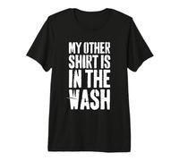 My Other Shirt is in The Wash Funny Nerd Young Adult Camiseta Premium