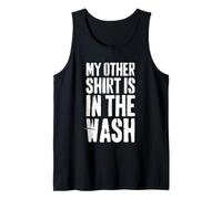 My Other Shirt is in The Wash Funny Nerd Young Adult Camiseta sin Mangas
