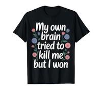 My Own Brain Tried To Kill Me But I Won - Camiseta gráfica económica, Hombre, Negro, XL