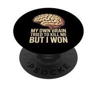 My Own Brain Tried To Kill Me But I Won Stroke Health - PopSockets PopGrip Adhesivo