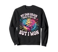 My Own Brain Tried To Kill Me But I Won Stroke Health - Sudadera