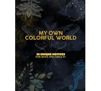 MY OWN COLORFUL WORLD
