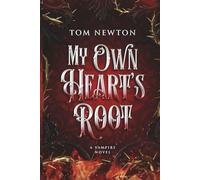 My Own Heart's Root (The Tales of the Revenants)