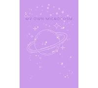 My Own Microcosm: A Private Universe Journal: Dreamy Purple Galaxy Notebook | 150 Lined Pages for K-pop Lovers and Aesthetic Souls | 6 x 9 in Diary for Writing, Thoughts and Self-Care