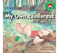 My Own Rainforest: A lyrical nature picture book about forest adventures, Australian wildlife, and mindful outdoor discovery