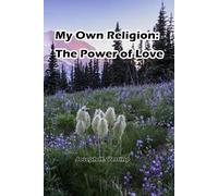 My Own Religion: The Power of Love: Black and White Edition