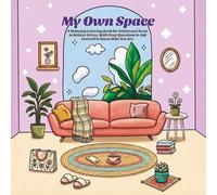 My Own Space: A Relaxing Coloring Book for Adults and Teens to Relieve Stress, With Deep Questions to Ask Yourself to Know Who You Are.