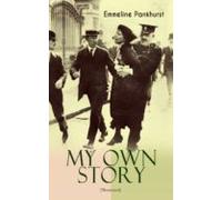 My Own Story (illustrated) (ebook)