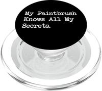 My Paintbrush sabe todos mis secretos, divertida ropa para pintar PopSockets PopGrip para MagSafe