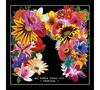 My Panda Shall Fly - Tropical [Vinilo]