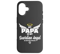 My Papa Is My Guardian Angel He Watches Over Me In Memory Carcasa para iPhone 16