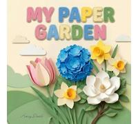 My Paper Garden