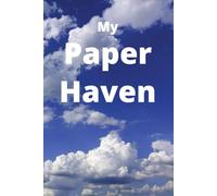 My Paper Haven: A cozy notebook for thoughts, notes, and everyday reflections.