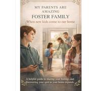 My parents are amazing foster family: When new kids comme to our home
