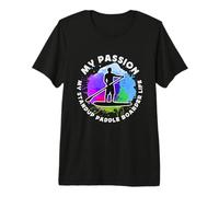 My Passion My Stand Up Paddle Boarder Camiseta Premium
