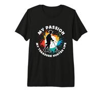 My Passion My Treasure Hunt Detección de Metales Cazador de Tesoros Camiseta Premium