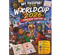 My Passport to the World Cup 2026: CONCACAF Edition (Soccer Adventures: World Cup 2026 Activity & Coloring Books)