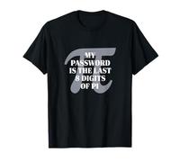 My Password Is Pi Funny Matemáticas Nerd Profesor Estudiante Pi Day Camiseta