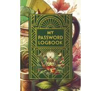 My Password Logbook Tea Motif: Organize Your Logins with Ease