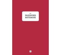 My Password Notebook - Notebook to store personal access and login data, with practical templates and index